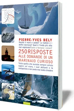 250 Risposte alle Domande di un Marinaio Curioso Nuova Collezione