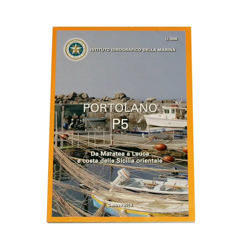 Portolano P5 - Portolano del Mediterraneo dell'Istituto Idrografico della Marina: informazioni normative, geografiche, oceanografiche e meteorologiche da Maratea a Leuca e costa Sicilia orientale. Offerta Lampo